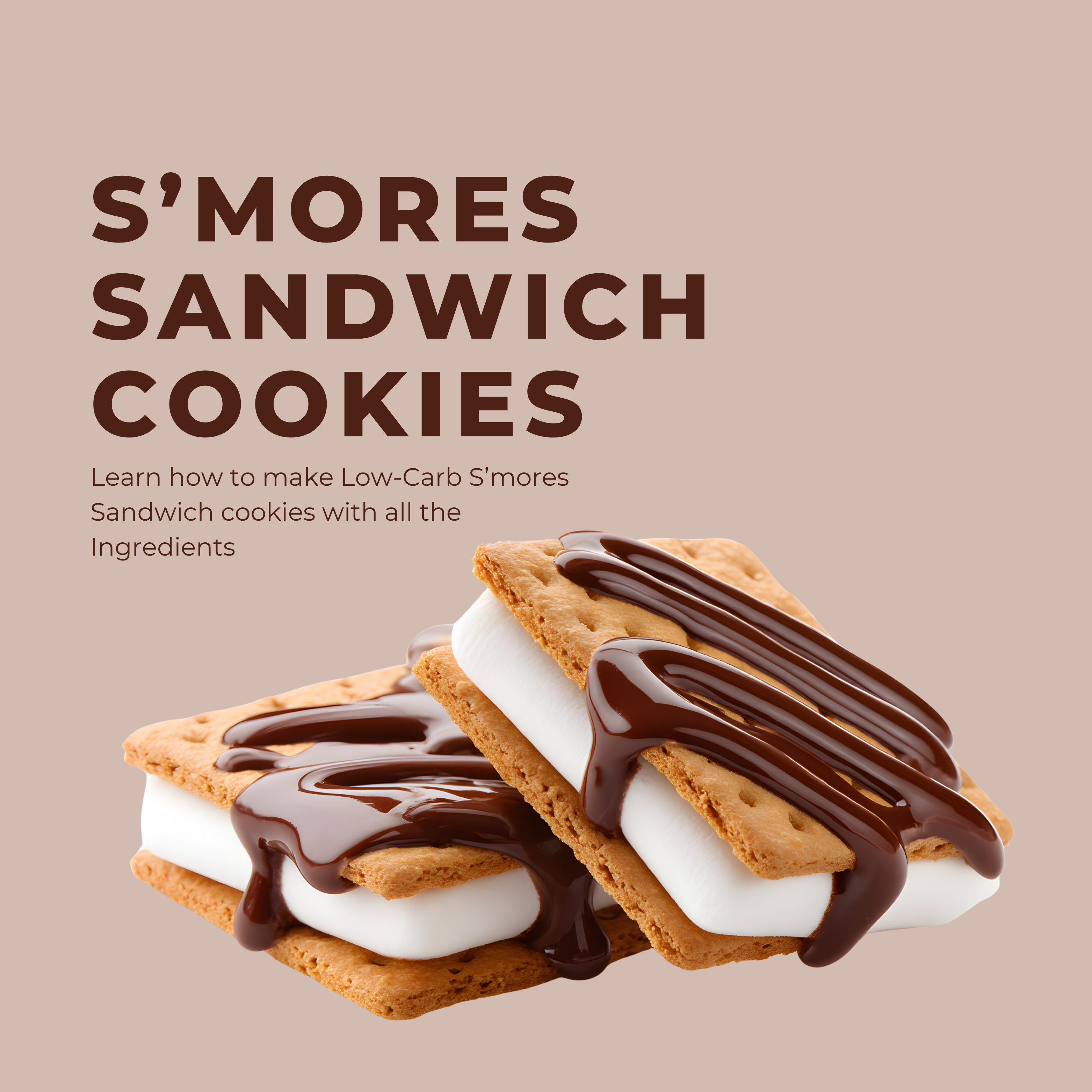 How To Low Make Carb S’mores Sandwich Cookies